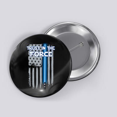 Trust In The Force American Blue Lightsaber Police Flag Button