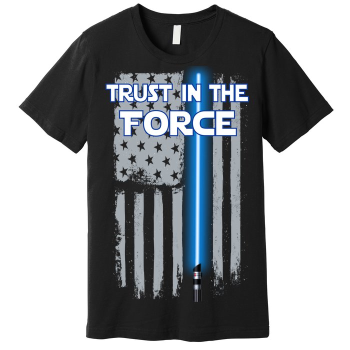 Trust In The Force American Blue Lightsaber Police Flag Premium T-Shirt