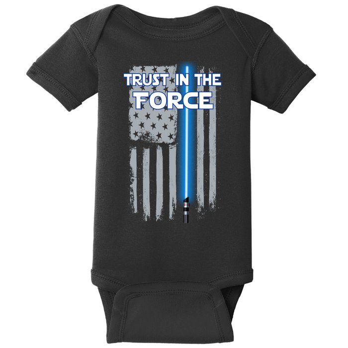 Trust In The Force American Blue Lightsaber Police Flag Baby Bodysuit