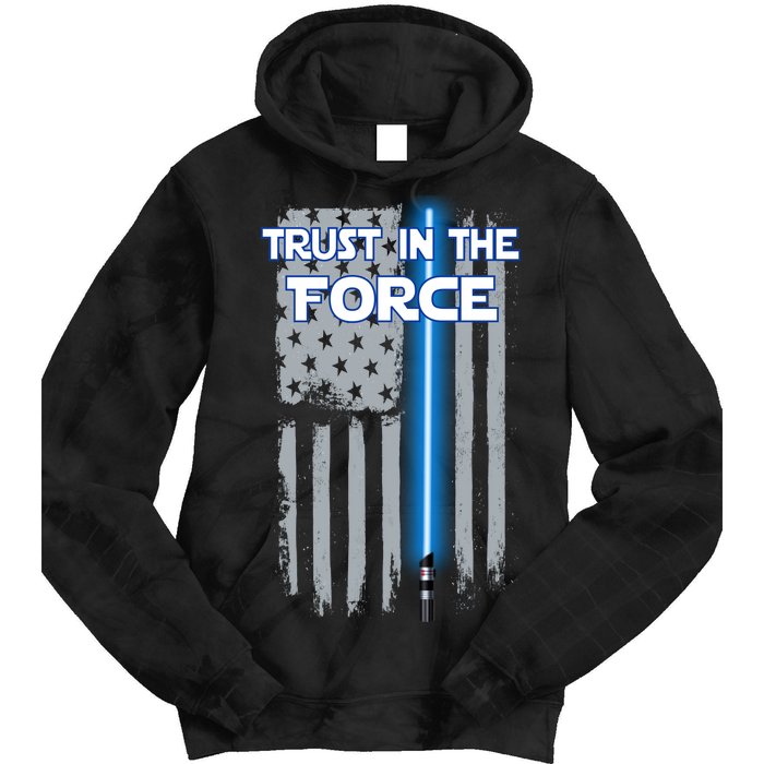 Trust In The Force American Blue Lightsaber Police Flag Tie Dye Hoodie