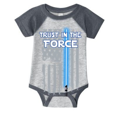 Trust In The Force American Blue Lightsaber Police Flag Infant Baby Jersey Bodysuit