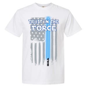 Trust In The Force American Blue Lightsaber Police Flag Garment-Dyed Heavyweight T-Shirt