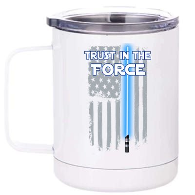 Trust In The Force American Blue Lightsaber Police Flag 12 oz Stainless Steel Tumbler Cup