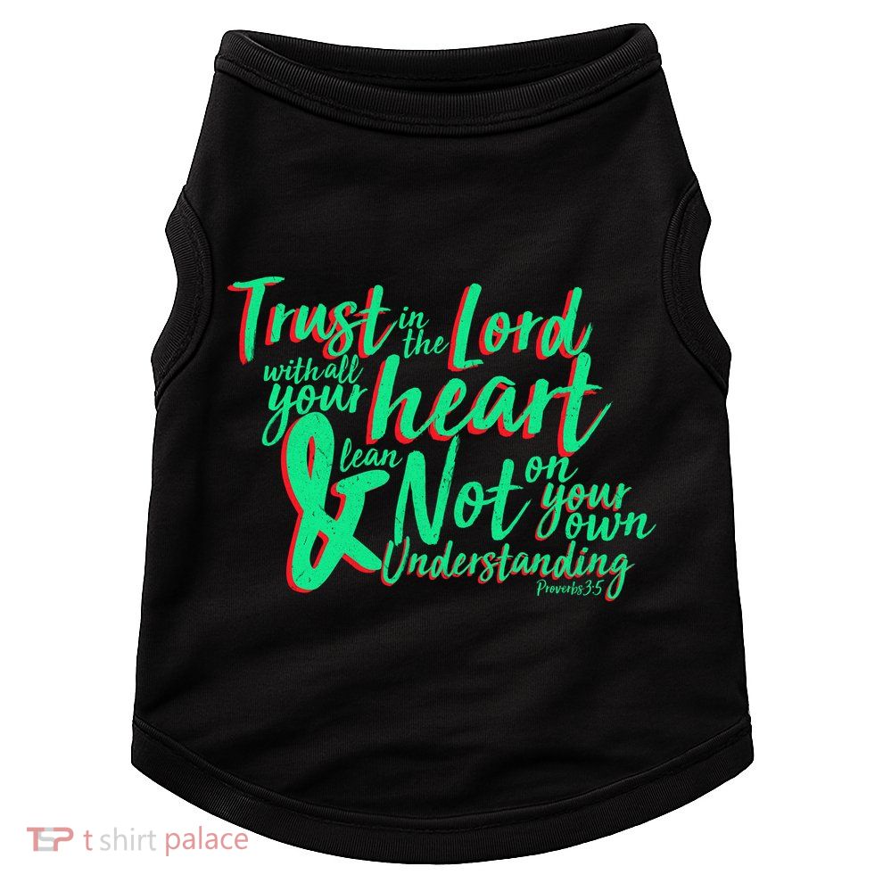 Trust In The Lord Doggie Tank