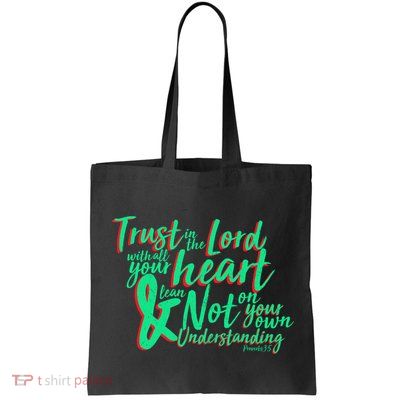 Trust In The Lord Bag