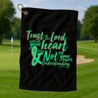 Trust In The Lord Golf Towel