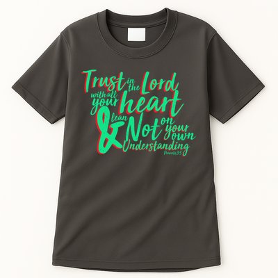 Trust In The Lord Tall T-Shirt