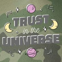 Trust In The Universe Space Legacy Tie Dye Trucker Hat