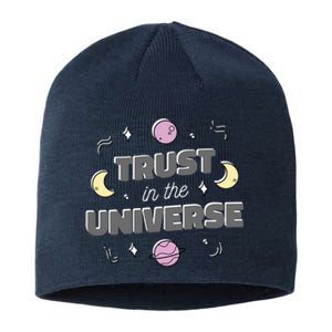 Trust In The Universe Space Sustainable Beanie