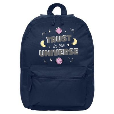 Trust In The Universe Space 16 in Basic Backpack