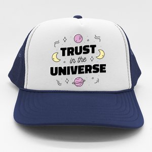 Trust In The Universe Space Trucker Hat