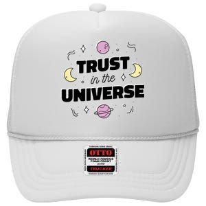 Trust In The Universe Space High Crown Mesh Back Trucker Hat