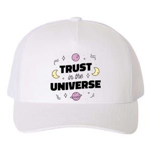 Trust In The Universe Space Yupoong Adult 5-Panel Trucker Hat