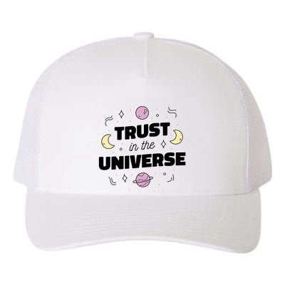 Trust In The Universe Space Yupoong Adult 5-Panel Trucker Hat