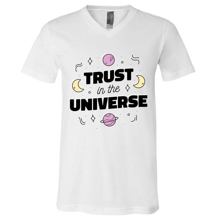 Trust In The Universe Space V-Neck T-Shirt