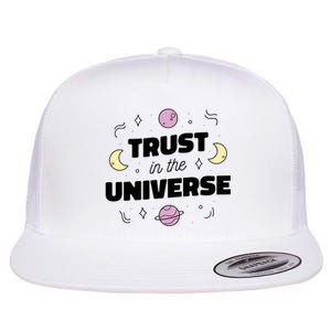 Trust In The Universe Space Flat Bill Trucker Hat