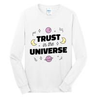 Trust In The Universe Space Tall Long Sleeve T-Shirt