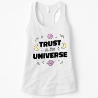Trust In The Universe Space Womens Tank Top
