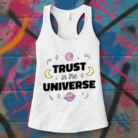 Trust In The Universe Space Womens Tank Top