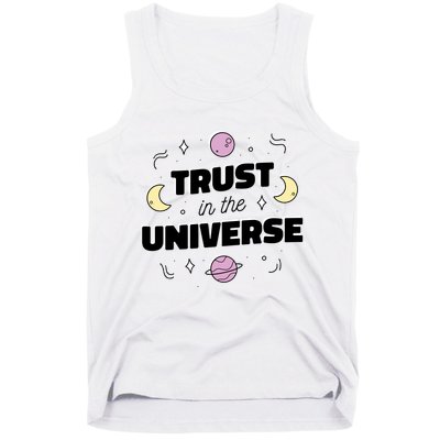 Trust In The Universe Space Tank Top