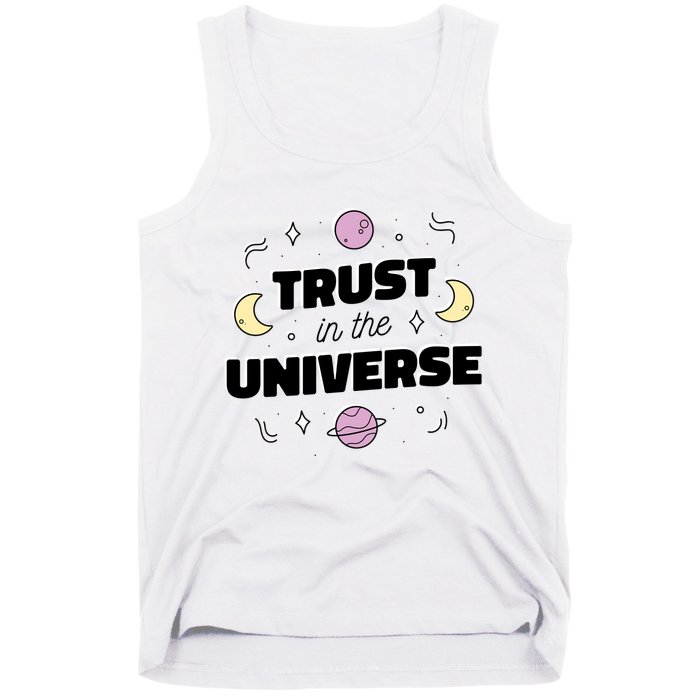 Trust In The Universe Space Tank Top