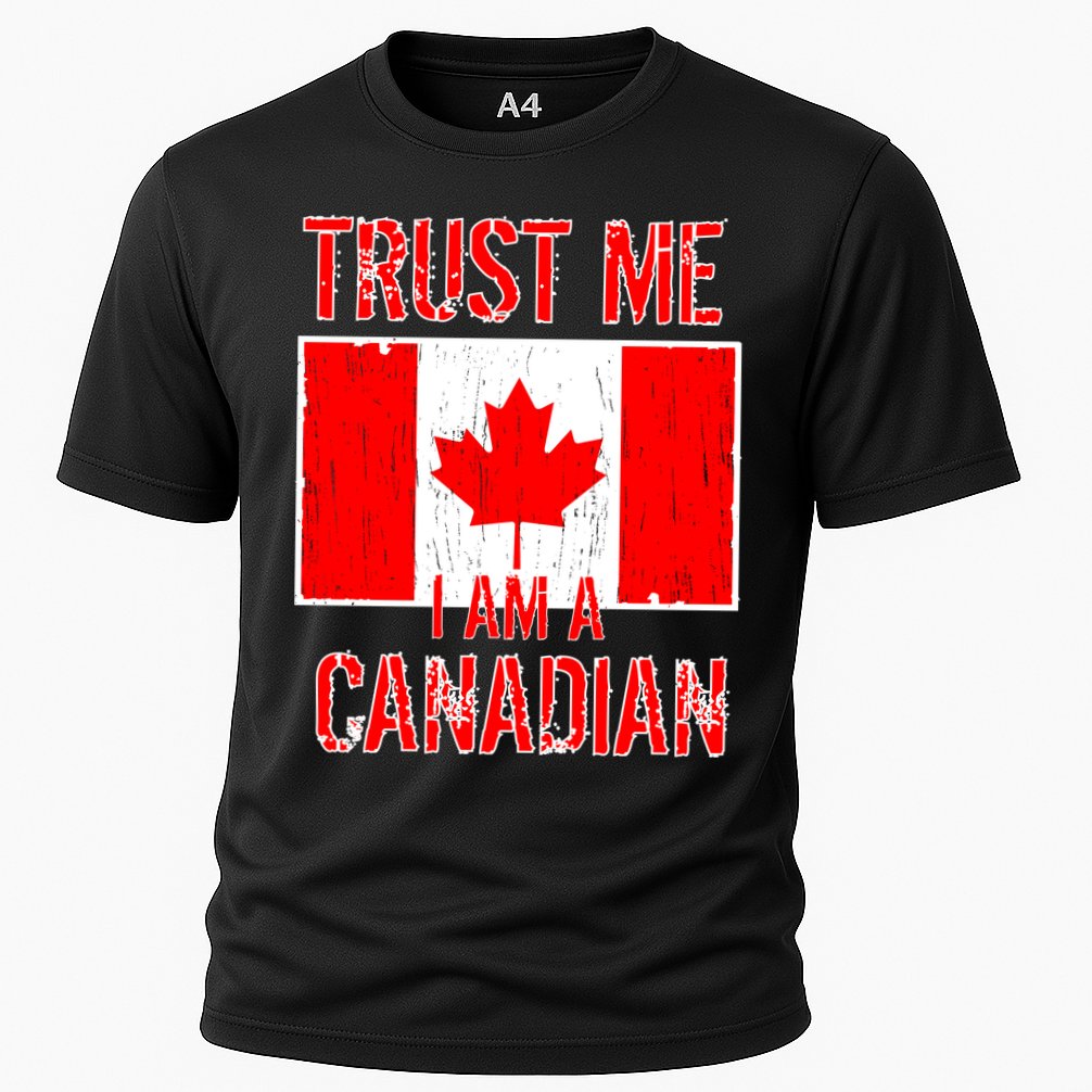 Trust Me I Am A Canadian Performance Shirt