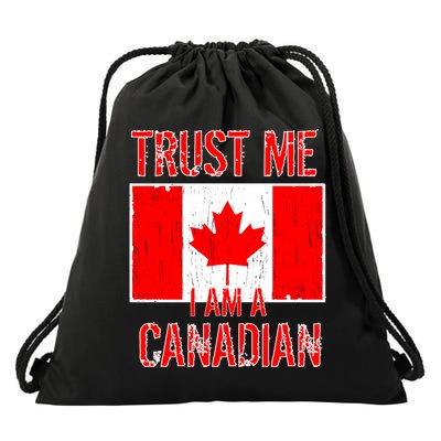 Trust Me I Am A Canadian Drawstring Bag
