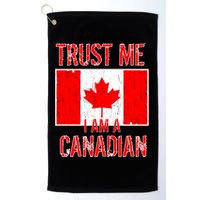 Trust Me I Am A Canadian Golf Towel