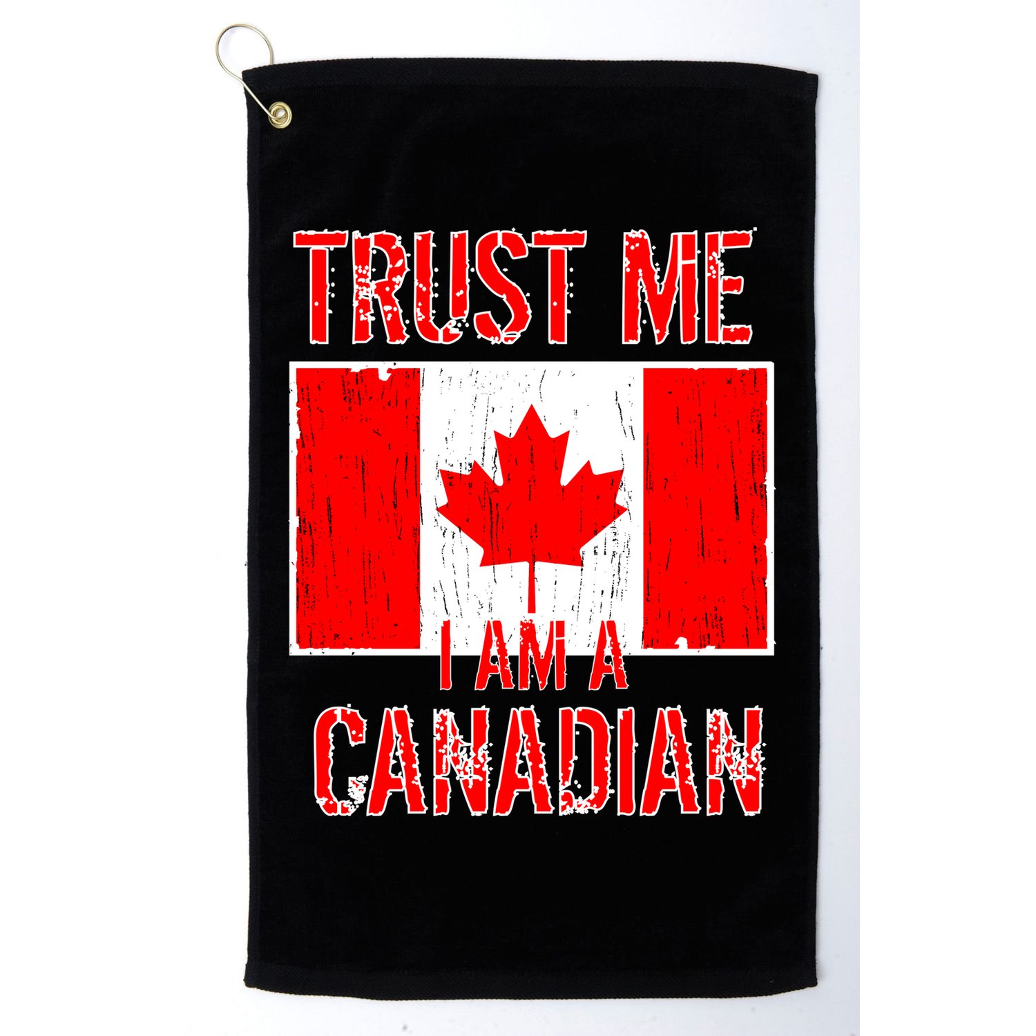 Trust Me I Am A Canadian Golf Towel