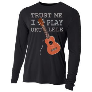 Trust Me I Play Ukulele Cooling Performance Long Sleeve Crew