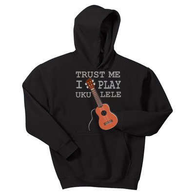 Trust Me I Play Ukulele Kids Hoodie