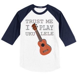 Trust Me I Play Ukulele Baseball Sleeve Shirt