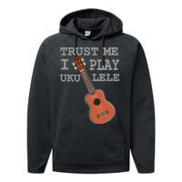 Trust Me I Play Ukulele Funny Music Performance Fleece Hoodie