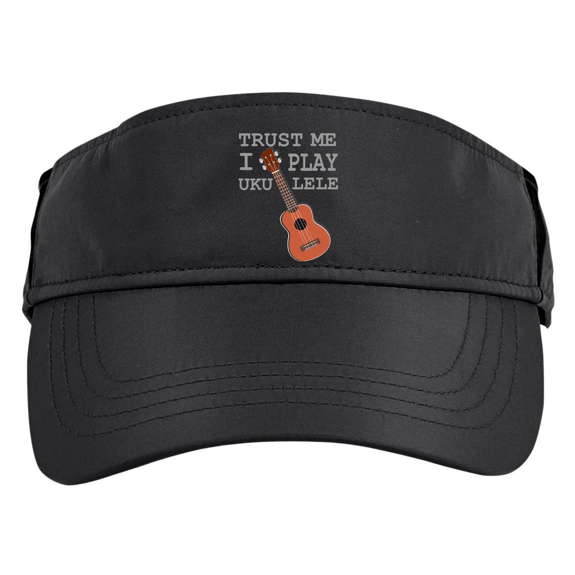 Trust Me I Play Ukulele Funny Music Adult Drive Performance Visor