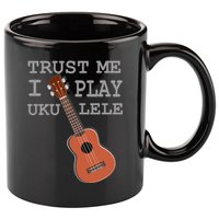Trust Me I Play Ukulele Funny Music 11oz C Handle Ceramic Mug