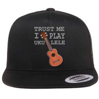 Trust Me I Play Ukulele Funny Music Flat Bill Trucker Hat