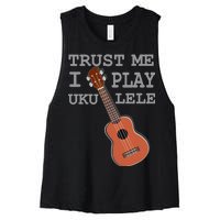 Trust Me I Play Ukulele Funny Music Women's Racerback Cropped Tank