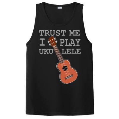 Trust Me I Play Ukulele Funny Music PosiCharge Competitor Tank