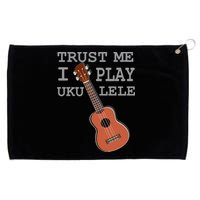 Trust Me I Play Ukulele Funny Music Grommeted Golf Towel