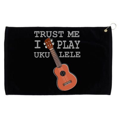 Trust Me I Play Ukulele Funny Music Grommeted Golf Towel