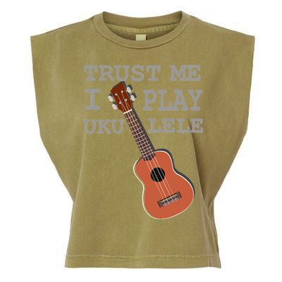 Trust Me I Play Ukulele Funny Music Garment-Dyed Women's Muscle Tee