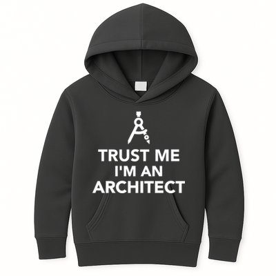 Trust Me I'm A Architect Kids Hoodie