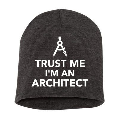 Trust Me I'm A Architect Short Acrylic Beanie