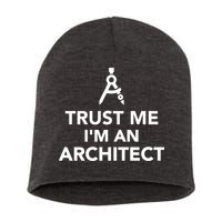 Trust Me I'm A Architect Short Acrylic Beanie