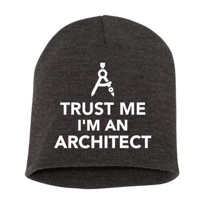 Trust Me I'm A Architect Short Acrylic Beanie