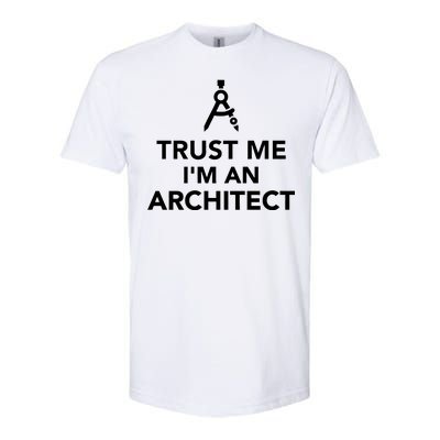 Trust Me I'm A Architect Softstyle® CVC T-Shirt