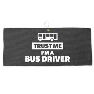 Trust Me I'm A Bus Driver Large Microfiber Waffle Golf Towel