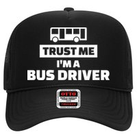Trust Me I'm A Bus Driver Trucker Hat