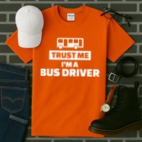 Trust Me I'm A Bus Driver Tall T-Shirt