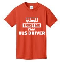 Trust Me I'm A Bus Driver Kids T-Shirt